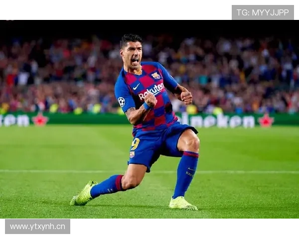 苏亚雷斯前锋价值持续提升，近期表现稳健